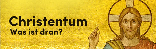 Bild zum Beitrag - Ist das Christentum wahr?