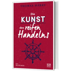 Produktbild des Artikels Die Kunst des reifen Handelns (Buch - Gebunden)