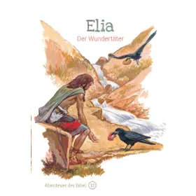 Produktbild des Artikels Elia - Der Wundertäter (Buch - Gebunden)