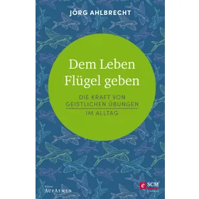 Produktbild des Artikels Dem Leben Flügel geben (E-Book - ePUB Datei)