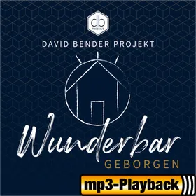 Produktbild des Artikels Wunderbar geborgen (Playback ohne Backings) (MP3-Album - Download)