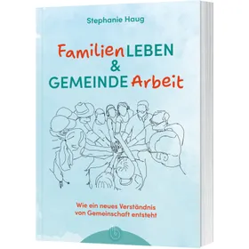 Produktbild des Artikels Familienleben und Gemeindearbeit (Buch - Paperback)