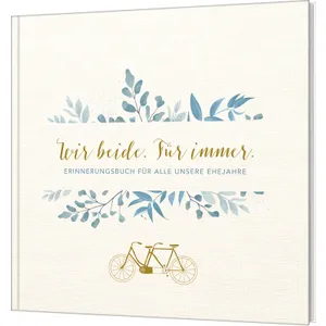 Produktbild des Artikels Wir beide. Für immer. (Buch - Leinen)