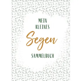 Produktbild des Artikels Mein kleines Segen-Sammelbuch (Buch - Gebunden)