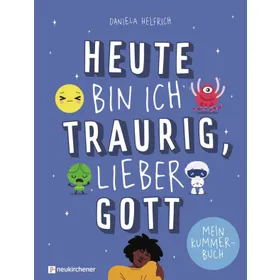 Produktbild des Artikels Heute bin traurig, lieber Gott (Buch - Gebunden)
