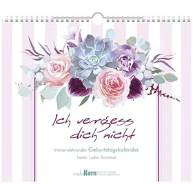 Produktbild des Artikels Ich vergess dich nicht - immerwährend (Kalender - Spiralbindung)