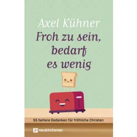 Produktbild des Artikels Froh zu sein, bedarf es wenig (Buch - Gebunden)