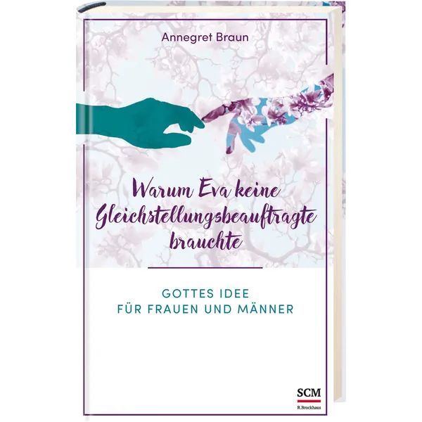 Produktbild des Artikels Warum Eva keine Gleichstellungsbeauftragte brauchte (Buch - Gebunden)