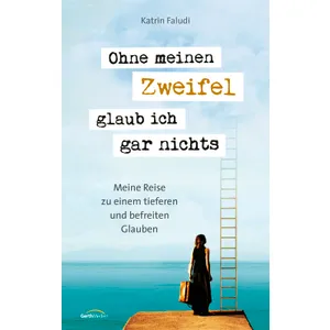 Produktbild des Artikels Ohne meinen Zweifel glaub ich gar nichts (E-Book - ePUB Datei)