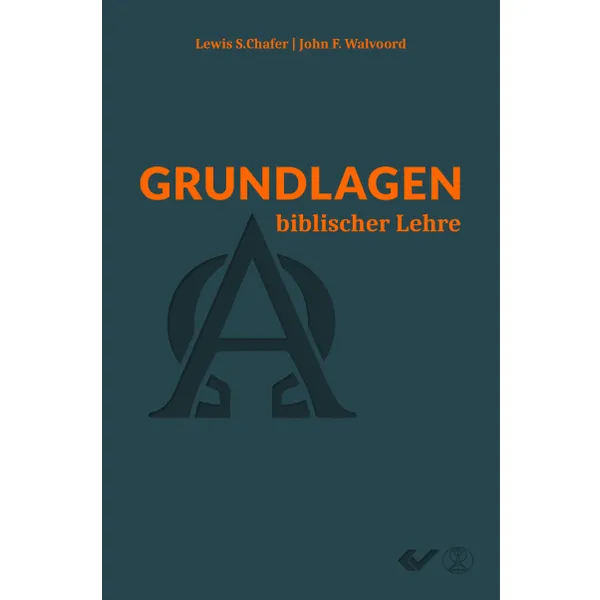 Produktbild des Artikels Grundlagen biblischer Lehre (Buch - Gebunden)