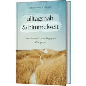 Produktbild des Artikels alltagsnah & himmelweit (Buch - Gebunden)