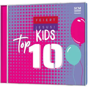 Produktbild des Artikels Feiert Jesus! Top 10 - Kids (Audio - CD)