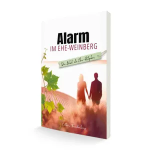 Produktbild des Artikels Alarm im Ehe-Weinberg (Buch - Gebunden)