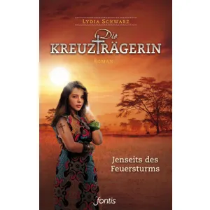 Produktbild des Artikels Die Kreuzträgerin: Jenseits des Feuersturms (2) (Buch - Paperback)