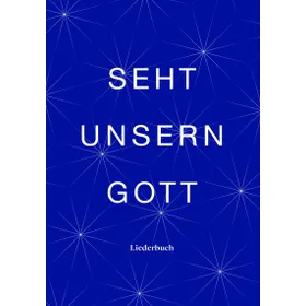 Produktbild des Artikels Seht unsern Gott - Liederbuch (Liederbuch - Spiralbindung)