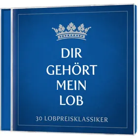 Produktbild des Artikels Dir gehört mein Lob (Audio - Doppel-CD)
