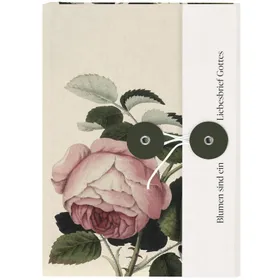 Produktbild des Artikels Notizbuch mit Knopf - Blumen sind ein Liebesbrief Gottes (Schreibwaren - Gebunden)