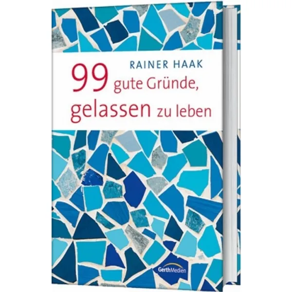 Produktbild des Artikels 99 gute Gründe gelassen zu leben (Buch - Gebunden)