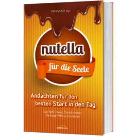 Produktbild des Artikels Nutella für die Seele (Buch - Klappenbroschur)