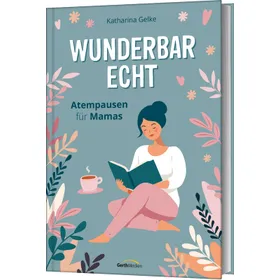 Produktbild des Artikels Wunderbar echt (Buch - Gebunden)