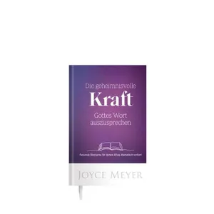 Produktbild des Artikels Die geheimnisvolle Kraft Gottes Wort auszusprechen (Buch - Gebunden)