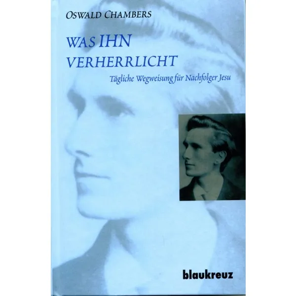 Produktbild des Artikels Was IHN verherrlicht (Buch - Gebunden)