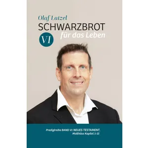 Produktbild des Artikels Schwarzbrot für das Leben 6 (Buch - Gebunden)