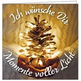 Stimmungsbild zu Lichtgruß "Ich wünsche Dir Momente voller Licht"