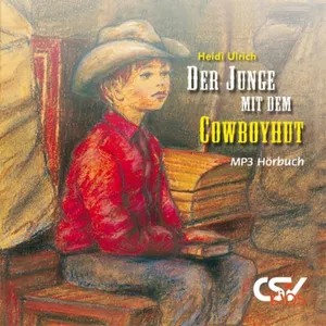 Produktbild des Artikels Der Junge mit dem Cowboyhut - Hörbuch (Hörbuch/Hörspiel - MP3-CD)