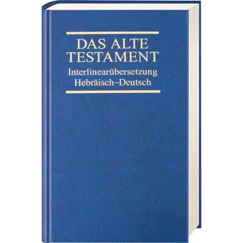 Produktbild des Artikels Interlinearübersetzung Altes Testament, hebr.-dt., ... (Bibel - Gebunden)