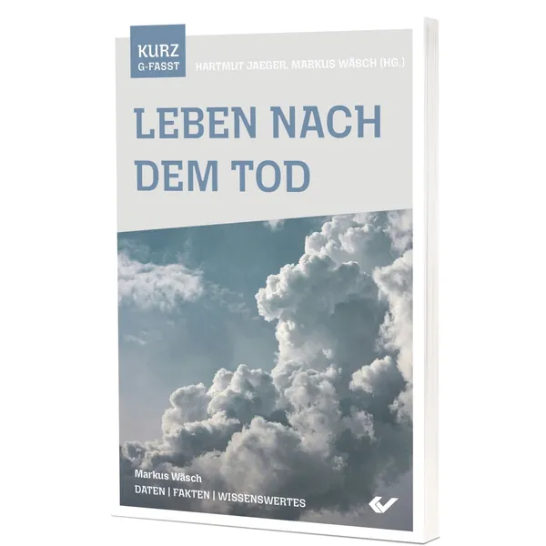 Produktbild des Artikels Leben nach dem Tod - kurzgefasst (Buch - Taschenbuch)
