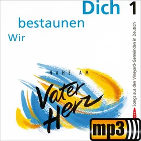Produktbild des Artikels Wir bestaunen dich (MP3-Album - Download)