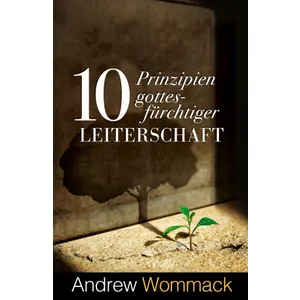 Produktbild des Artikels 10 Prinzipien gottesfürchtiger Leiterschaft (Buch - Paperback)