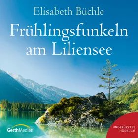 Produktbild des Artikels Frühlingsfunkeln am Liliensee - Hörbuch (MP3-Hörbuch - Download)