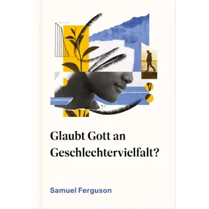 Produktbild des Artikels Glaubt Gott an Geschlechtervielfalt? (Buch - Kartoniert)