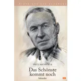 Stimmungsbild zu Das Schönste kommt noch