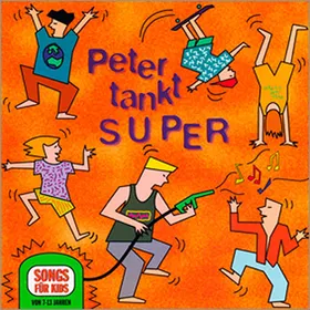Produktbild des Artikels Peter tankt Super (MP3-Album - Download)