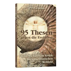 Produktbild des Artikels 95 Thesen gegen die Evolution (Buch - Paperback)