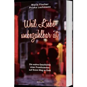 Produktbild des Artikels Weil Liebe unbezahlbar ist - Clubausgabe (Buch - Broschiert)