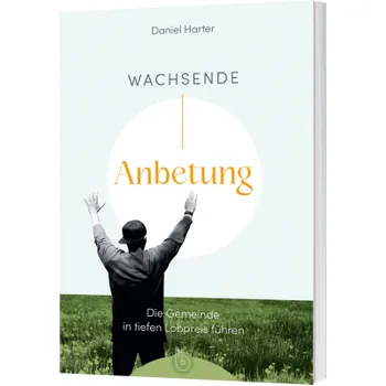 Produktbild des Artikels Wachsende Anbetung (Buch - Paperback)