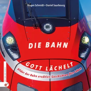 Produktbild des Artikels Die Bahn - Gott lächelt (Buch - Gebunden)