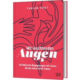 Produktbild des Artikels Mit leuchtenden Augen (Buch - Gebunden)