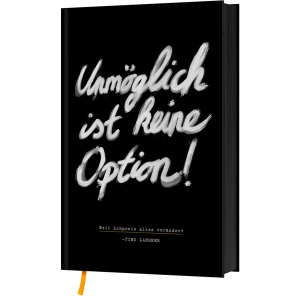 Produktbild des Artikels Unmöglich ist keine Option! (Buch - Gebunden)