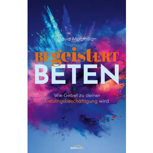 Produktbild des Artikels Begeistert beten (E-Book - ePUB Datei)