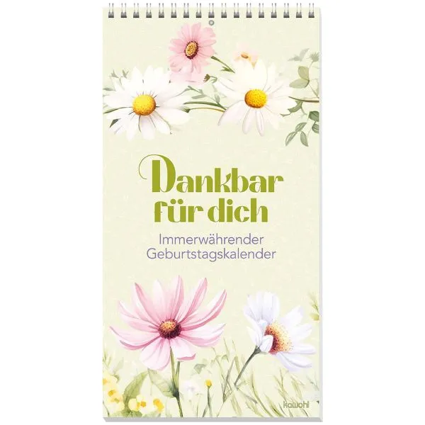 Produktbild des Artikels Dankbar für dich - Geburtstagskalender immerwährend (Kalender - Spiralbindung)
