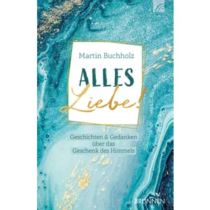 Produktbild des Artikels Alles Liebe! (Buch - Taschenbuch)