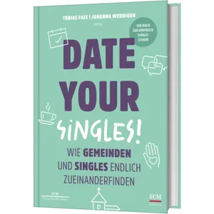 Produktbild des Artikels Date Your Singles! (Buch - Gebunden)