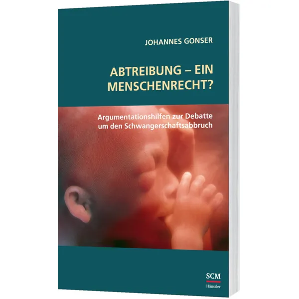 Produktbild des Artikels Abtreibung - ein Menschenrecht? (Buch - Gebunden)