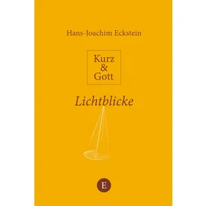 Produktbild des Artikels Kurz & Gott: Lichtblicke (Buch - Gebunden)