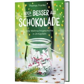 Produktbild des Artikels Noch besser als Schokolade (Buch - Gebunden)